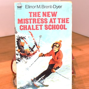 The New Mistress at the Chalet School. Elinor M Brent-Dyer. (1974) Vintage Armada Paperback. Collectible Classic Children&#39;s Book.