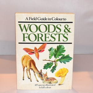 A Field Guide to Woods & Forests. Collins. (1981) Colour Illustrations. Vintage Hardback Nature Book. Dustjacket. Collectible.