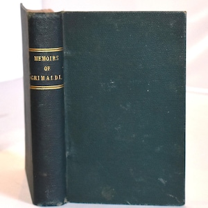 Memoirs of Grimaldi. (1853) Edited by Boz (Dickens) Illustrated. Victorian. Collectible Antique History Book. Rare Small leather Bound Book