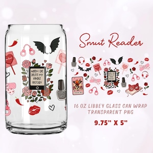May include: A clear glass can wrap with a design featuring a phone with text, roses, bats, hearts, and lips. The text on the phone reads "WHEN I DIE DELETE MY KINDLE HISTORY". The design also includes a nail polish bottle.