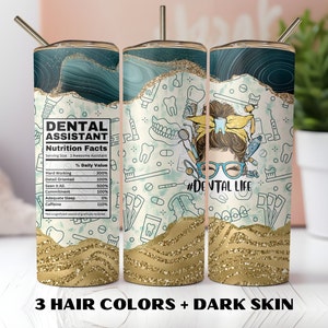 Dental Assistant Tumbler Wrap, Dental Life Messy Bun, Nutrition Facts, Seamless Glitter 20oz Skinny Tumbler Wrap, Instant PNG Download