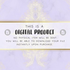 May include: A digital product announcement with a purple background and gold accents. The text reads "This is a Digital Product. No physical item will be sent. You will be able to download your file instantly upon purchase."