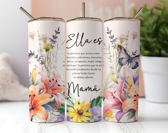 Ella Es Mama Tumbler Wrap, Seamless Flowers Spanish Mother&#39;s Day 20oz Skinny Tumbler Sublimation, Instant PNG Download