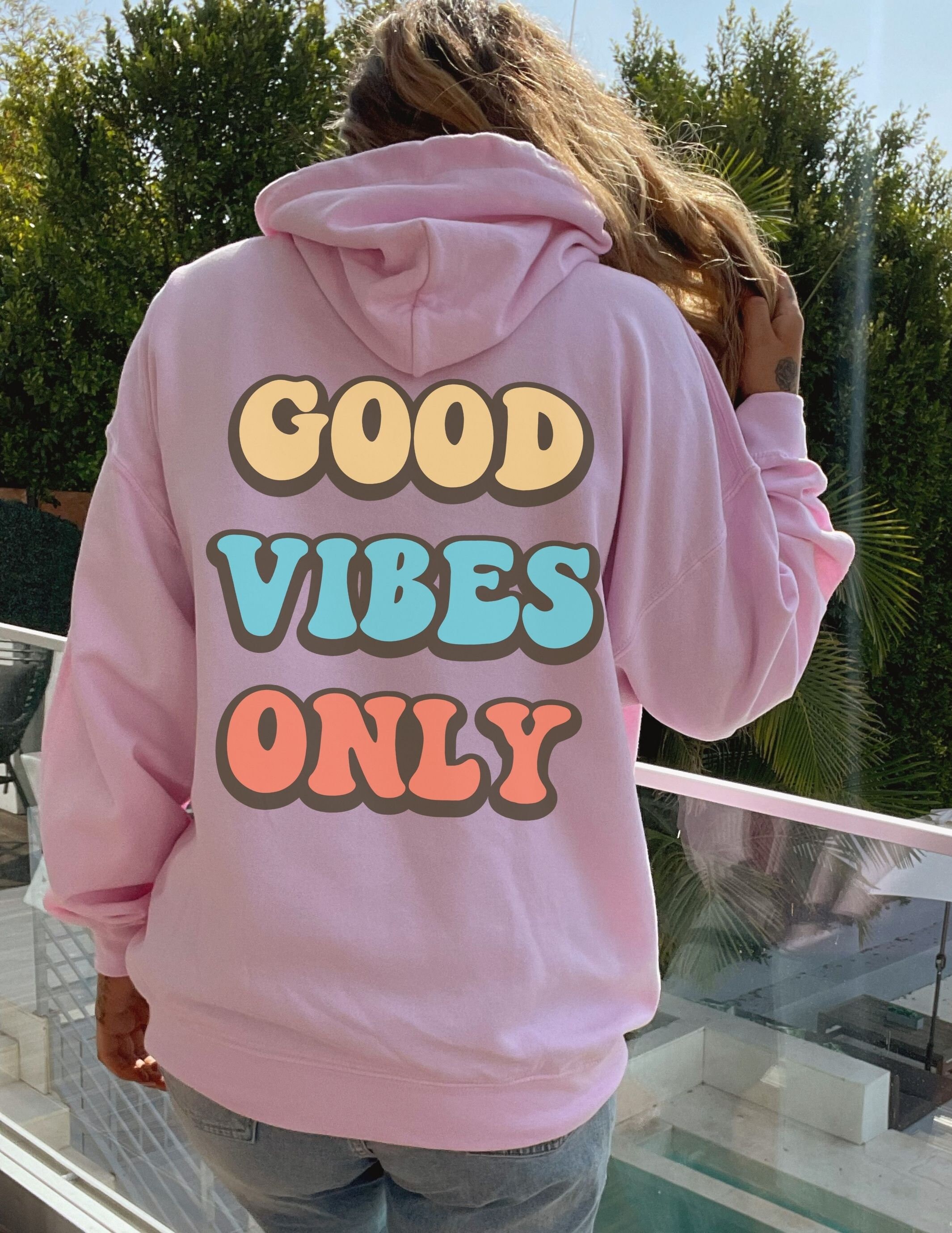 Good Vibes Hoodie Trendy Hoodie Pastel Hoodie Oversized Hoodie Etsy