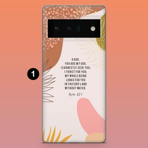 May include: A phone case with an abstract design featuring earth-tone shapes and botanical elements. The case displays the text "O God, You are my God, I earnestly seek you; I thirst for you: My whole being longs for you in this dry land without water. Psalm 63:1."