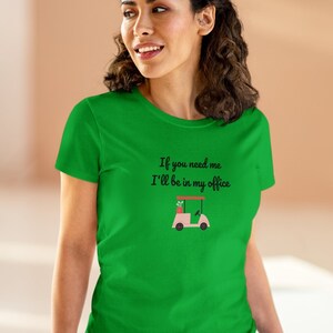 Si me necesitas, estaré en mi oficina Golfing Ladies Golf Player para vacaciones Jubilación Regalo de cumpleaños Amante del golf Camiseta de mujer divertida