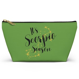 It's Scorpio Season November Birthday Zodiac Sign Astrology Gifts for Women And Girlfriends Astronomy Constellation Accessory Pouch - Green