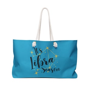 It&#39;s Libra Season October Birthday Zodiac Sign Astrology Gifts For Women Girlfriends Girls Trip Weekend Travel Beach Tote Bag - Turquoise