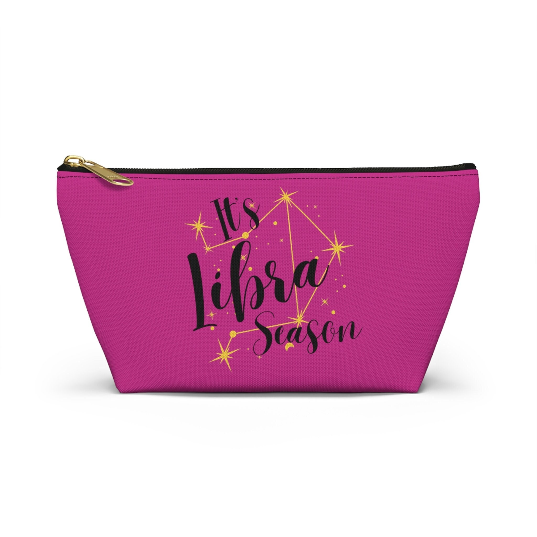 It's Libra Season October Birthday Zodiac Sign Astrology Gifts for Women And Girlfriends Astronomy Constellation Accessory Pouch - Hot Pink
