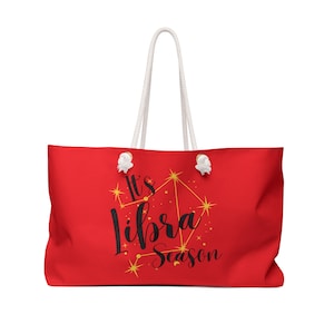 It&#39;s Libra Season October Birthday Zodiac Sign Astrology Gifts For Women Moms Girlfriends Girls Trip Weekend Travel Beach Tote Bag - Hot Red