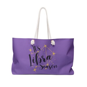 It&#39;s Libra Season October Birthday Zodiac Sign Astrology Gifts For Women Moms Girlfriends Girls Trip Weekend Travel Beach Tote Bag - Purple