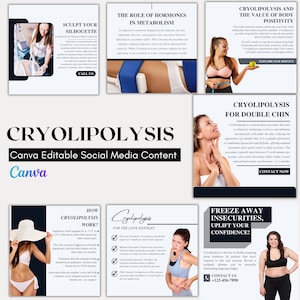 May include: A series of six social media posts about Cryolipolysis, a non-invasive fat reduction treatment. The posts feature images of people receiving the treatment and text explaining the benefits of Cryolipolysis. The text includes phrases like "Sculpt Your Silhouette", "Freeze Away Insecurities, Uplift Your Confidence!" and "Cryolipolysis for Double Chin".