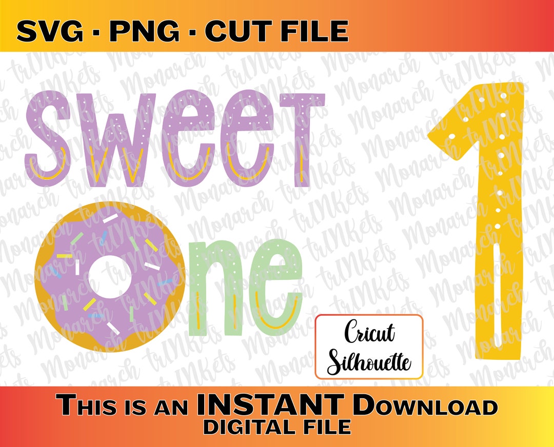 Sweet One First Birthday Donut Icing SVG PNG, First Birthday Cutting