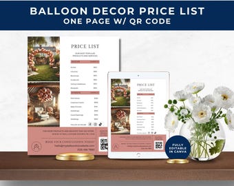 May include: A digital price list template for balloon decor services displayed on a tablet and a printed sheet. The document features sections for decor and events, contact information, a QR code, and images of balloon arches and installations.