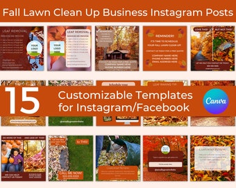 May include: A collage of 15 customizable Instagram and Facebook post templates for a fall lawn clean up business. The templates feature images of fall leaves, raked leaves, and a person with pumpkins. The text on the templates includes "Fall Lawn Clean Up Business Instagram Posts", "Customizable Templates for Instagram/Facebook", "Do More of This and Less of This", "Call Me Now!" and "Customer Review".