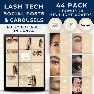 May include: A digital tablet displaying a collection of 44 social media posts and 20 highlight covers for lash technicians. The posts are fully editable in Canva and feature images of eyes, lashes, and lash application tools. The text on the screen reads "Lash Tech Social Posts & Carousels Fully Editable in Canva 44 Pack + Bonus 20 Highlight Covers".