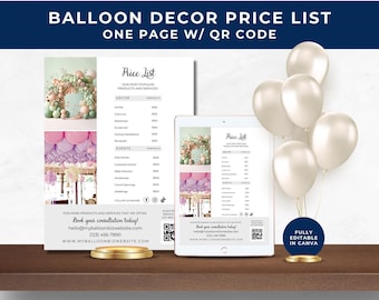May include: A digital price list template for balloon decor services displayed on a tablet and a printed sheet, featuring images of balloon arches, event pricing, contact information, a QR code, and the text Fully Editable in Canva.