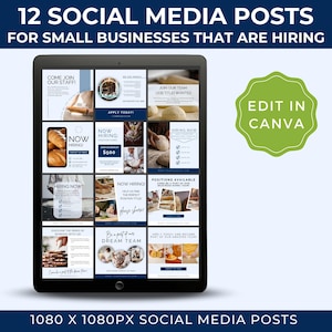 May include: A tablet screen displaying a grid of 12 social media post templates for small businesses that are hiring. The designs feature bakery-themed imagery, blue and white color schemes, and text including "Now Hiring" and "Edit in Canva."