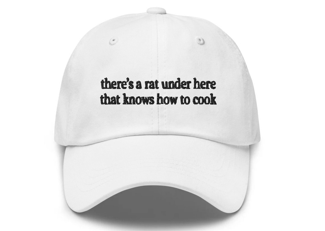 There's A Rat Under Here That Knows How To Cook Embroidered Hat - "Dad Hat" Style - Over 30 Colors - Theme Park Hat - Ratatouille