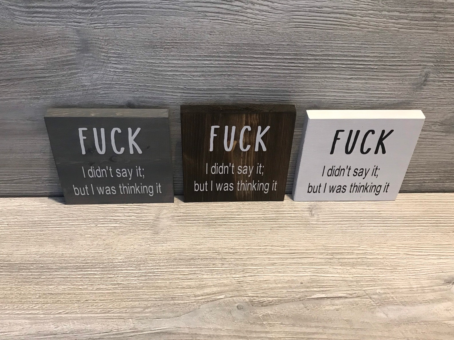 Fuck Sign Fuck I Didnt Say It But I Was Thinking It Etsy