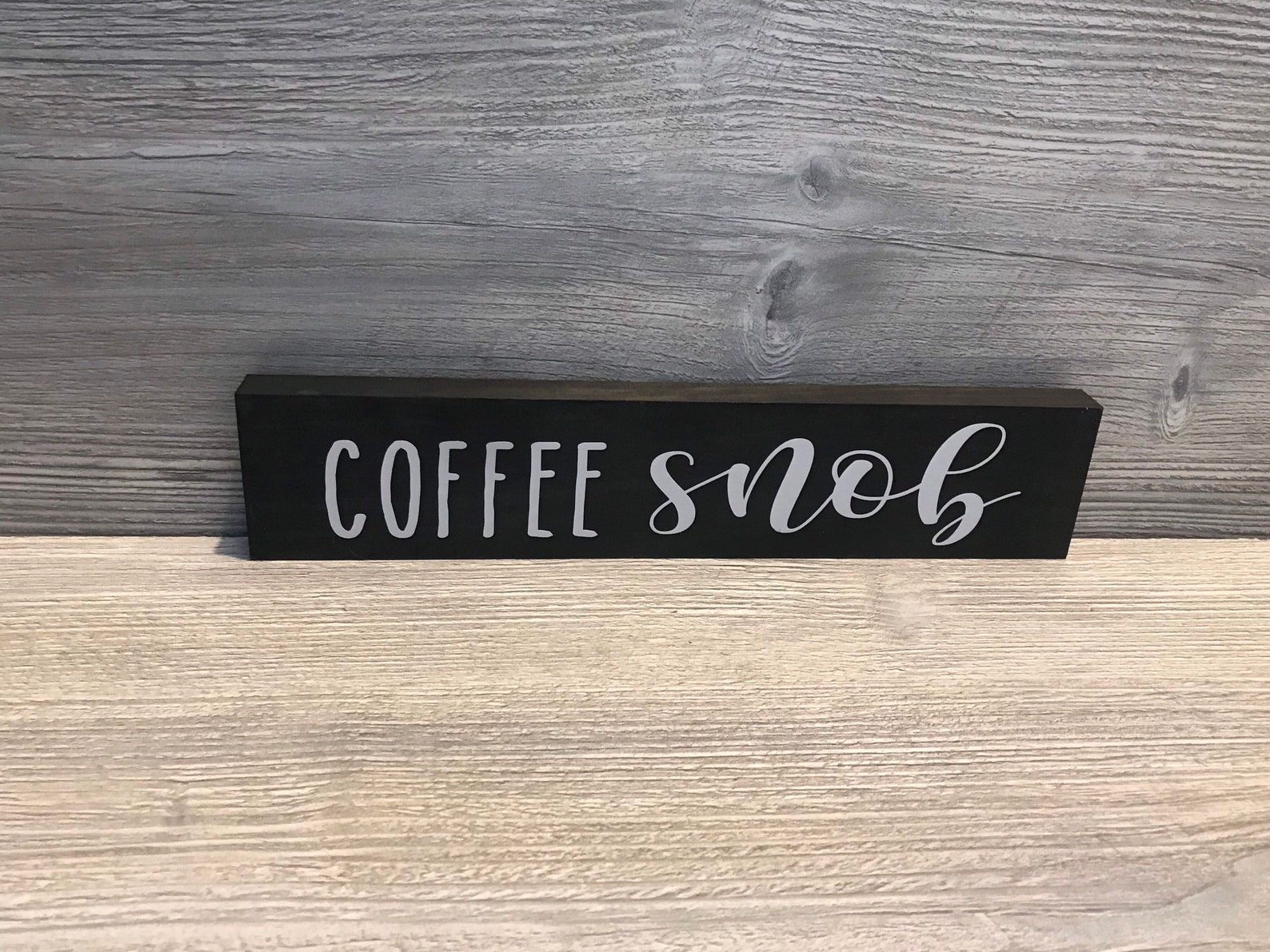 Coffee Snob Sign, Coffee Lovers Sign, Coffee Sign, Coffee Bar Sign ...