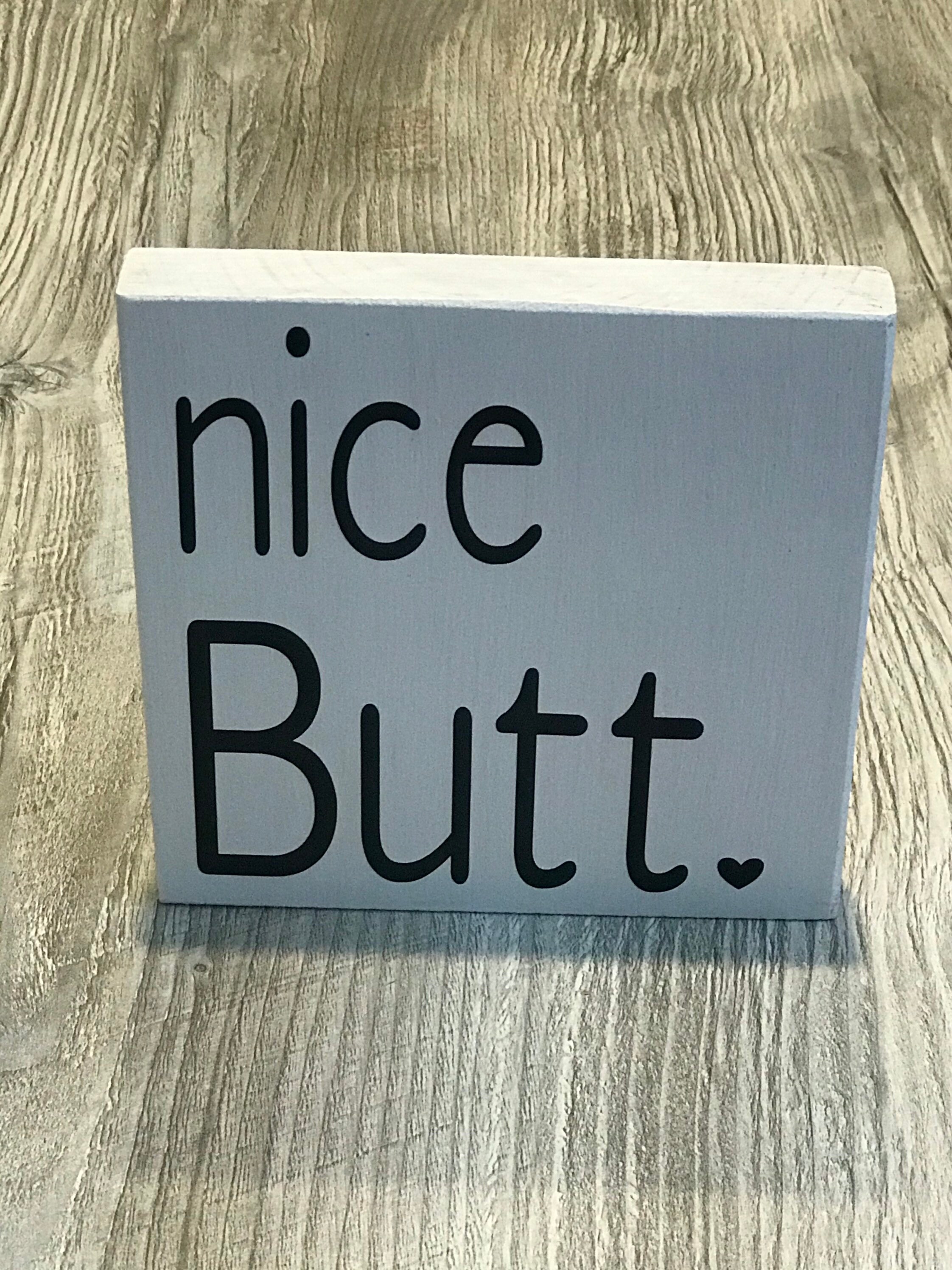 Good Rump Signs Nice Butt Sign, Bathroom Signs, Bathroom Humor Signs, Funny Bathroom ...