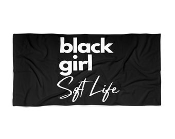 Schwarzes Mädchen Soft Life Strandtuch: Geschenk Afroamerikanerfrau