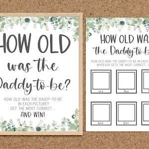 How Old Was Daddy to be Who&#39;s That Baby Game How Old is Dad Guess the Daddy Age Greenery Baby Shower Games Eucalyptus Coed Baby Games, EG