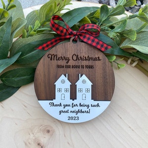 2024 Neighbor Christmas Gift Ornament best neighbor present Christmas gift for neighbor. No personalization