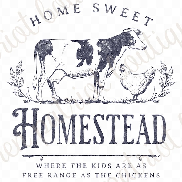 Home Sweet Homestead SVG File Farm SVG PNG Homestead Mama Cut File Digital Download Free Range Farmer svg Design File Cricut Cow Chicken svg