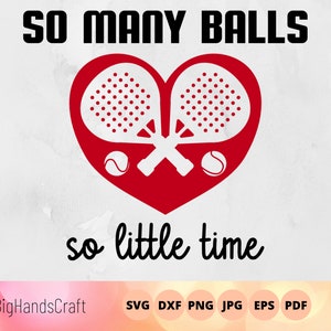 Zoveel ballen zo weinig tijd svg, cadeau voor padel tennis partner, verslaafd aan padel, platform tennis, padel racket, paddle tennis