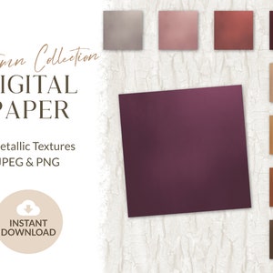 Papiers métalliques numériques | Collection d'automne | Couleurs chaudes | License personnelle et commerciale limitée | PNG & JPEG
