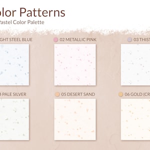 May include: Six different color patterns with a speckled effect. The colors are light steel blue, metallic pink, thistle, pale silver, desert sand, and gold (Crayola).
