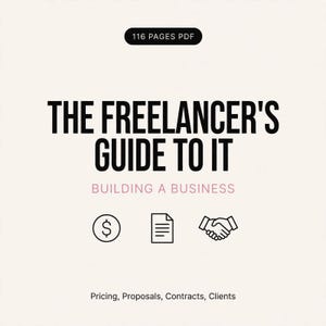 Puede incluir: Un documento digital titulado The Freelancer's Guide to IT: Building a Business. Incluye una etiqueta de 116 pages PDF, iconos de un signo de dólar, un documento y un apretón de manos, con el texto Pricing, Proposals, Contracts, Clients.