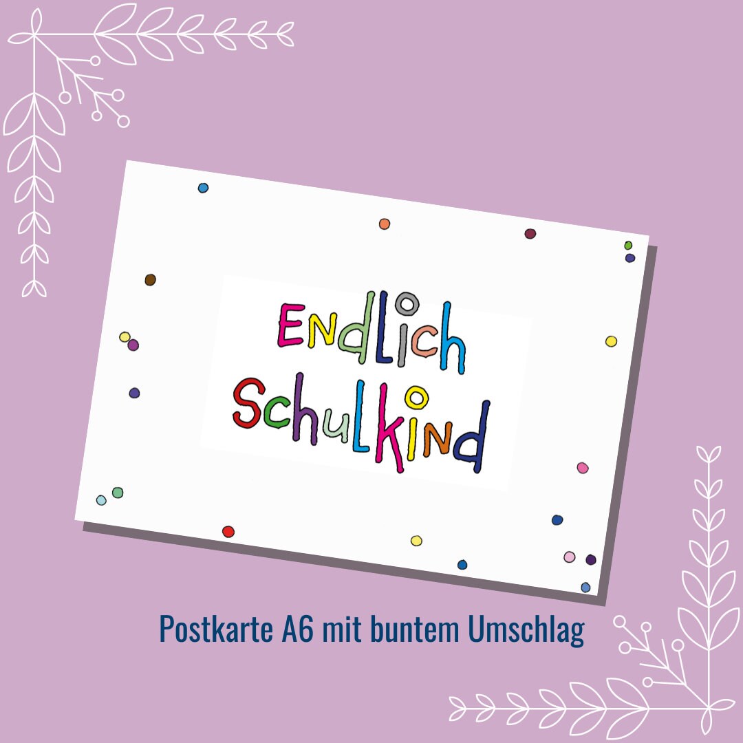 Greeting card | School enrollment | Back-to-school card | 1st day of school | Back to school | Finally a schoolchild | School enrollment card | Card | Postcard