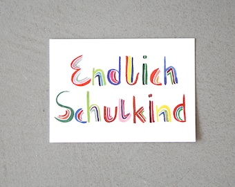 Card for starting school. Starting school. First day of school. Back to school. Start of school. Colorful card. Greeting card. Postcard. Finally a schoolchild.
