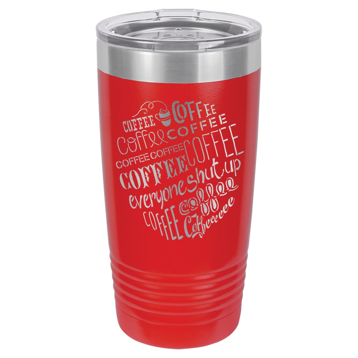 Coffee Coffee Coffee etched Personalized Tumbler 16 Colors, 4 Sizes