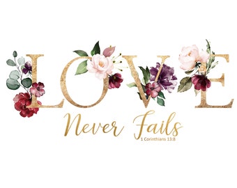 Love Never Fails - JW Cards- 1 Corinthians 13:8 - JW Greeting Card - A7 Card - JW Encouraging Card