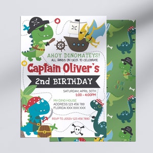 May include: A white and green dinosaur pirate birthday party invitation with a blue dinosaur pirate holding a sword. The invitation says "Ahoy Dinomateys! All hands on deck to celebrate Captain Oliver's 2nd Birthday" and includes the date, time, and location of the party.