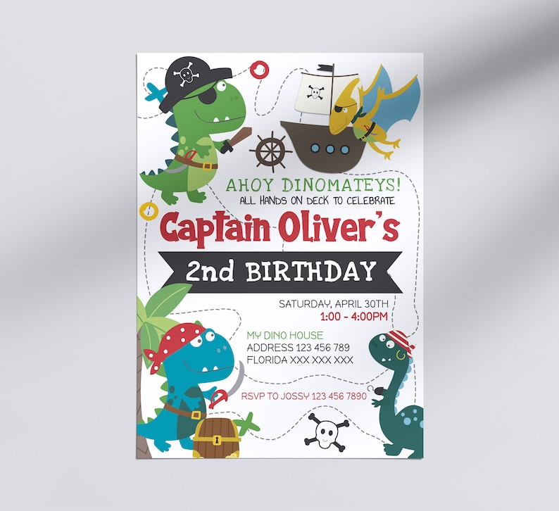 May include: Ahoy Dinomateys! Invitation to Captain Oliver's 2nd Birthday party. The invitation features a dinosaur pirate with a red bandana and an eye patch, holding a sword. The invitation includes the date, time, and location of the party.