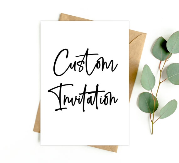 Custom Invitation Design Digital File Custom Invitations Etsy
