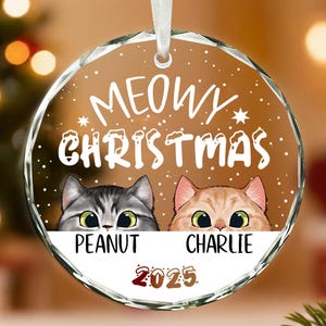 Personalized Cat Christmas Ornament 2025, Custom Cat Ornament, Cat Breed Ornament, Cat Lover Gift, Meowy Christmas Glass Keepsake