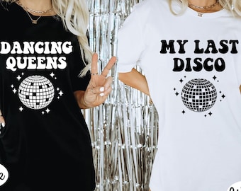 Disco Bachelorette Shirts, Disco Bridesmaid shirts, Last Disco Shirts, Bride Tribe Shirts, Nashville Shirts, Girls Trip Shirts, Matching Tee