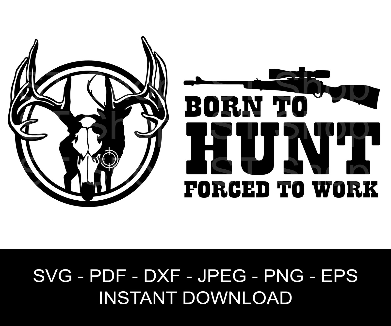 Born to hunt Forced to work Hunting SVG Instant Download | Etsy