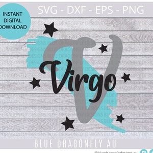 Virgo SVG - Star Sign SVG - Astrology SVG - Zodiac Svg - Birthday Svg - svg for Cricut