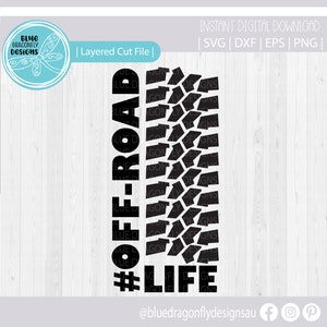 Off-Road Life svg | offroad svg |4x4 svg | 4wd svg | 4bie svg | 4wdriving svg | svg files for cricut