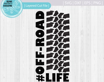 May include: Black and white digital download design of a tire tread with the text "#OFF-ROAD LIFE" in a bold font.