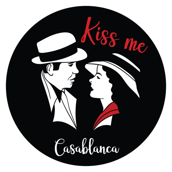 Valentines Day Casablanca SVG - Kiss Me - Movie Poster Quotes - Printable ART Noir Black and White - Circuit Silhouette T-shirt - Hoodie