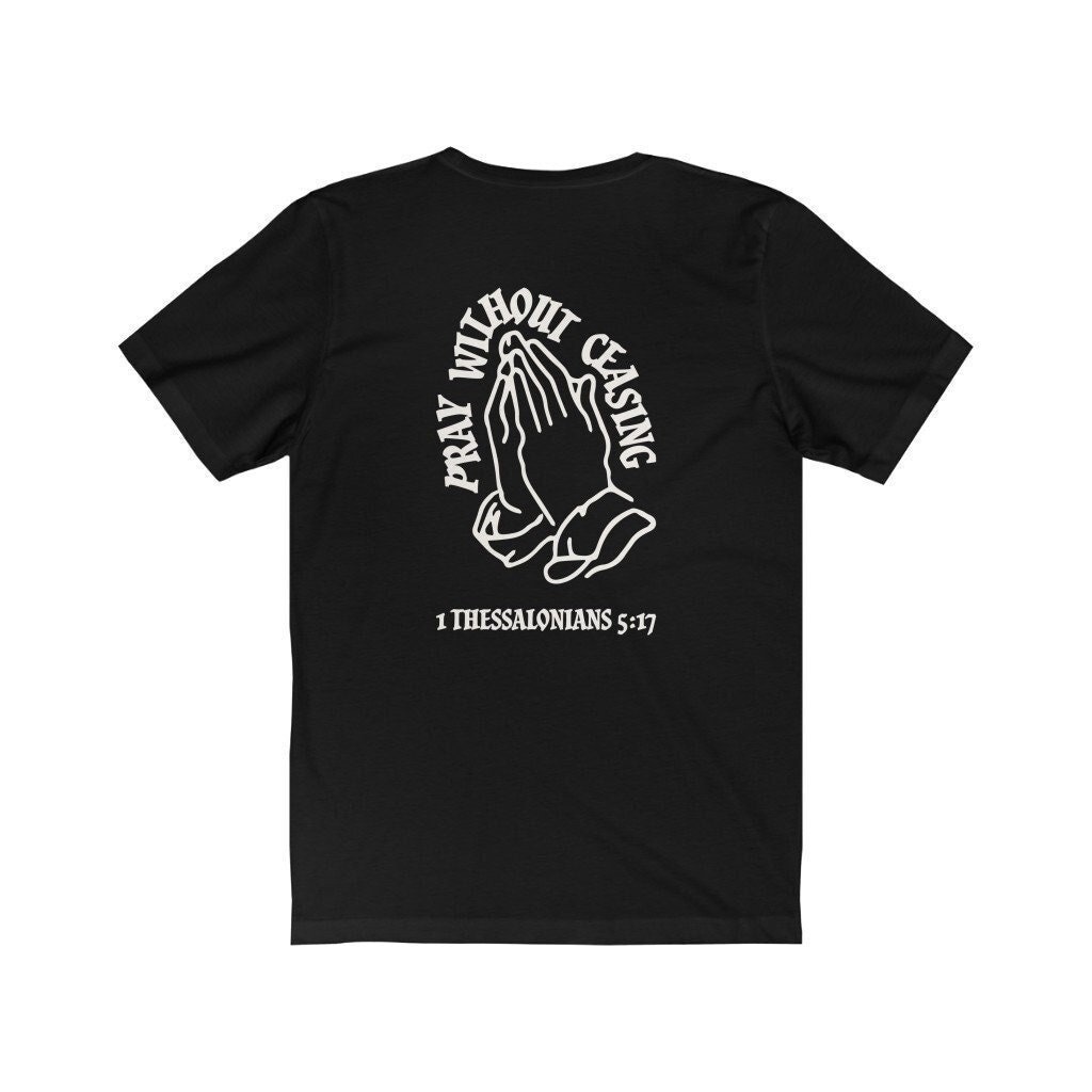Pray Without Ceasing Mens Christian Streetwear T Shirt - Etsy