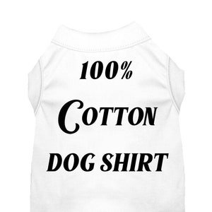 Blank 100% Cotton Dog Shirt for DIY, Tie Dye, Screen Print, Vinyl, DTF